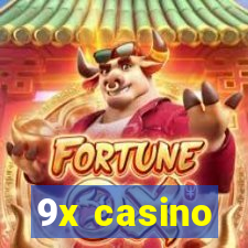 9x casino